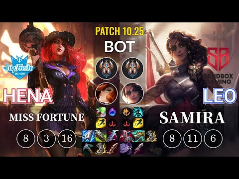 hyF Hena Miss Fortune vs SB Leo Samira Bot - KR Patch 10.25