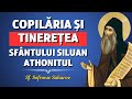 Copilăria și Anii Tinereții Viața Sf Siluan Athonitul Sf Sofronie Saharov