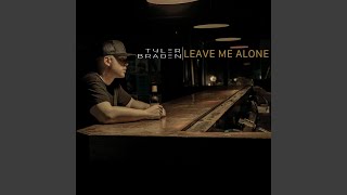 Leave Me Alone