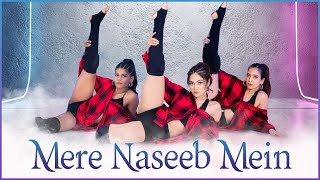 Mere Naseeb Mein  Bollywood Dance  LiveToDance wit