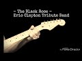 The Black Rose - Eric Clapton Tribute Band