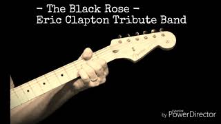 The Black Rose - Eric Clapton Tribute Band