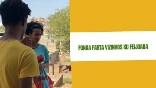 FONGA FARTA VIZINHOS KU FEIJOADA