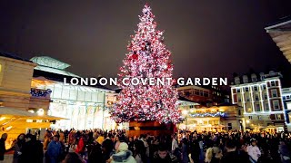 London Christmas Lights 2021 | Covent Garden | Gorgeous Christmas tree in the end of this walk | 4K