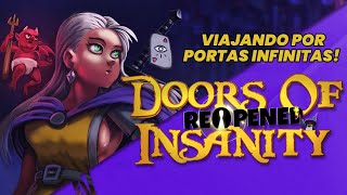 Doors of Insanity: ReOpened é um roguelike de cartinhas cheio de personalidade!