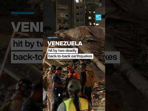 Venezuela hit by deadly back-to-back earthquakes