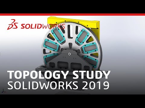 Topology Study - SOLIDWORKS 2019