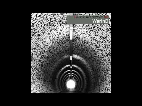 Sounds From NoWhere Podcast #160 - WarinD