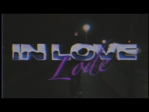 LODE - IN LOVE (Videoclip oficial)