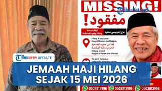 Jemaah Haji asal Jakarta Hilang di Makkah sejak 15 Mei 2026, Pencarian Intensif Terus Dilakukan