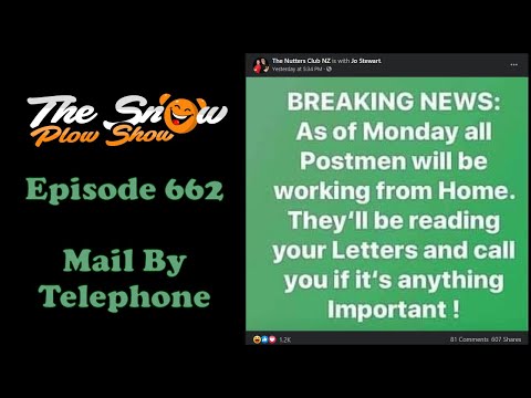 The Snow Plow Show Episode 662 - Mail By Telephone