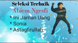 Download lagu Abiem Ngesti - Sonia - Ini Jaman Uang - Astagfirullah mp3