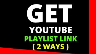 🔴 How to COPY PLAYLIST LINK YouTube - 2 Ways ❣