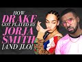 How Drake Got Played By Jorja Smith AND J Lo