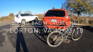 Biking Bad at Laurel Hill