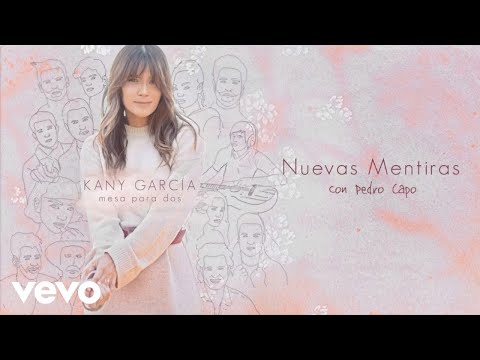 Kany García, Pedro Capó - Nuevas Mentiras (Audio)