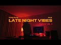 Late Night Vibes R B Playlist Vol 2 Drake PARTYNEXTDOOR Tory Lanez SZA Summer Walker Keshi