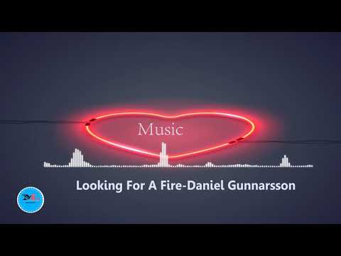 Looking For A Fire By Daniel Gunnarsson,[Soul  Music]