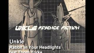 Unkle - Rabbit In Your Headlights (feat Thom Yorke)