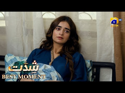 Shiddat Episode 22 | 𝐁𝐞𝐬𝐭 𝐌𝐨𝐦𝐞𝐧𝐭 𝟎𝟒 | Anmol Baloch - Muneeb Butt | Har Pal Geo