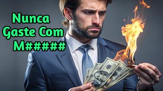 8 DESPESAS QUE A MAIORIA DAS PESSOAS RICAS EVITA