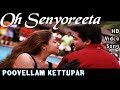 Oh Senyoreeta | Poovellam Kettuppar HD Video Song + HD Audio | Suriya,Jyothika | Yuvan Shankar Raja