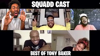 Squadd Cast Best Of Tony Baker Reaction