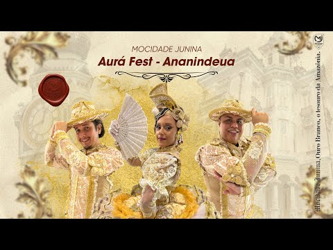 Mocidade Junina PA - FEST AURANANIN 2025