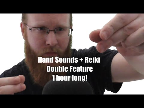 ASMR Hand sounds + Reiki Double feature 1 HOUR Sleep, Relax, Chill - 99% WILL tingle