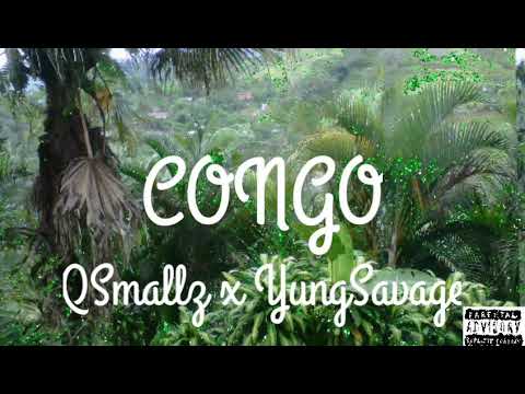 QUINCY SMALLZ x CNOTE YUNG SAVAGE - CONGO