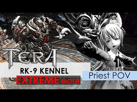 【TERA】「Priest」RK-9 Kennel (EXTREME) - 3rd Boss Nightmare RK-9