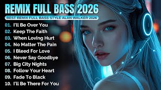 Download lagu DJ Remix Full Bass | Full Album Style Alan Walker | Playlist 2026 #EDM #chill #remixsong mp3 Download lagu DJ Remix Full Bass | Full Album Style Alan Walker | Playlist 2026 #EDM #chill #remixsong mp3