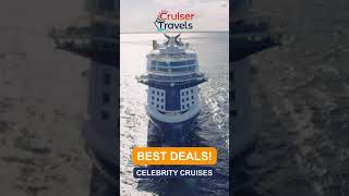 Celebrity Cruises Deals | Cruiser Travels #Shorts