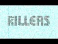 The Killers - Somebody Told Me (King Unique ...
