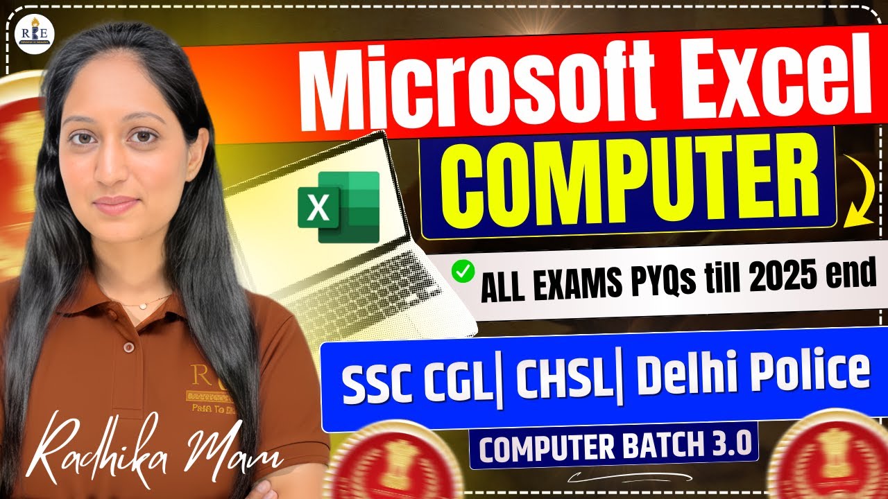 Microsoft Excel: SSC & Railway Previous Year Questions (Till 2025)| Radhika Mam| Computer 3.0 Batch