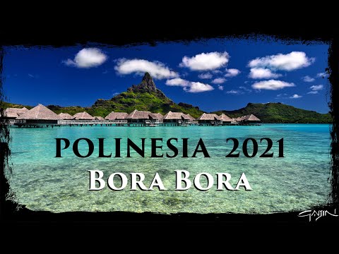 Polinesia Francese 🇵🇫  2021 - Bora Bora, il PARADISO è QUI!