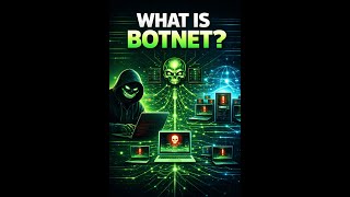 🔥 Botnet Explained in 30 Seconds! Hackers’ Secret Weapon 🤯 #shorts #kaashivinfotech