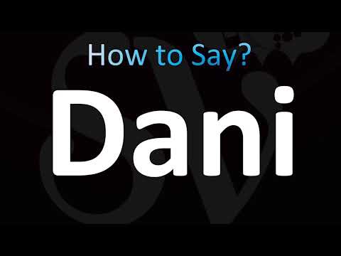 How to Pronounce Dani (CORRECTLY!)