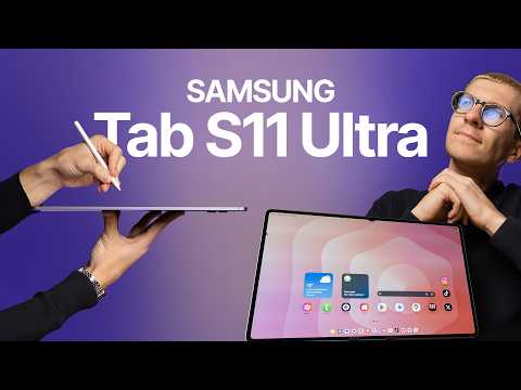 Samsung Galaxy Tab S11 ULTRA este REGINA tabletelor?