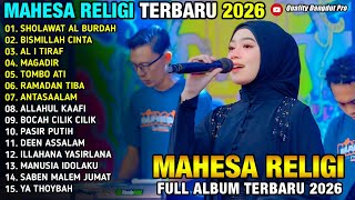 Download lagu SHOLAWAT AL BURDAH  - BISMILLAH CINTA  - AL I TIRAF - KEYZIAH  CANTIKA  - MAHESA MUSIC RELIGI  2026 mp3