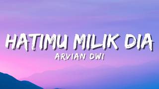 Download lagu Arvian Dwi - Hatimu Milik Dia (Lyric) mp3