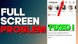How to Fix Instagram Full Screen on Any Android Phone 2022