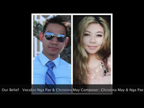 karenni new song by ngapae & christina may - our belief