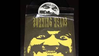 Burning Heads - Beggars