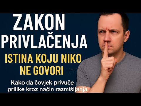 Zakon privlačenja – istina koju niko ne govori?