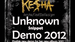 Ke$ha - Past Lives Old Snippet!