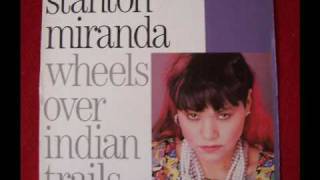 Stanton Miranda - Wheels Over Indian Trails (Dub)