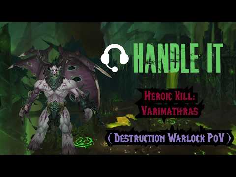 Heroic Varimathras Kill (Handle It)