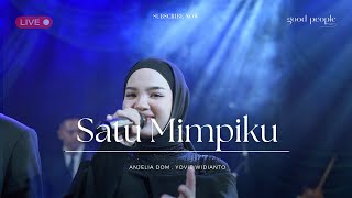Download lagu Satu Mimpiku - Anjelia Dom , Yovie Widianto Live Cover | Good People Music mp3 Download lagu Satu Mimpiku - Anjelia Dom , Yovie Widianto Live Cover | Good People Music mp3