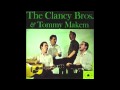 The Clancy Brothers - Johnny I hardly Knew Ye
